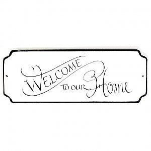 "Welcome to Our Home" Plaque