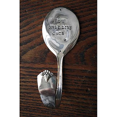 Repurposed Silverplate Spoon Hook- You Only Live Once