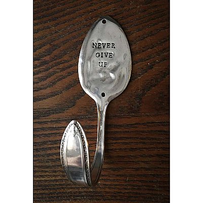 Repurposed Silverplate Spoon Hook- Never Give Up