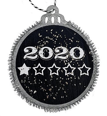 2020 - 1 Star Rating - Twas a Very Good Year Said Nobody Ever Holiday Ornament - Silver