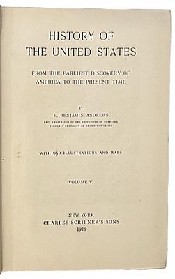 History of the United States Volume V - by E. Benjamin Andrews - Circa 1928